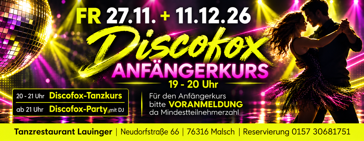 Tanzen und Feiern im Lauinge in Malsch - heute mit ANFÄNGER-Discofox-Tanzkurs
